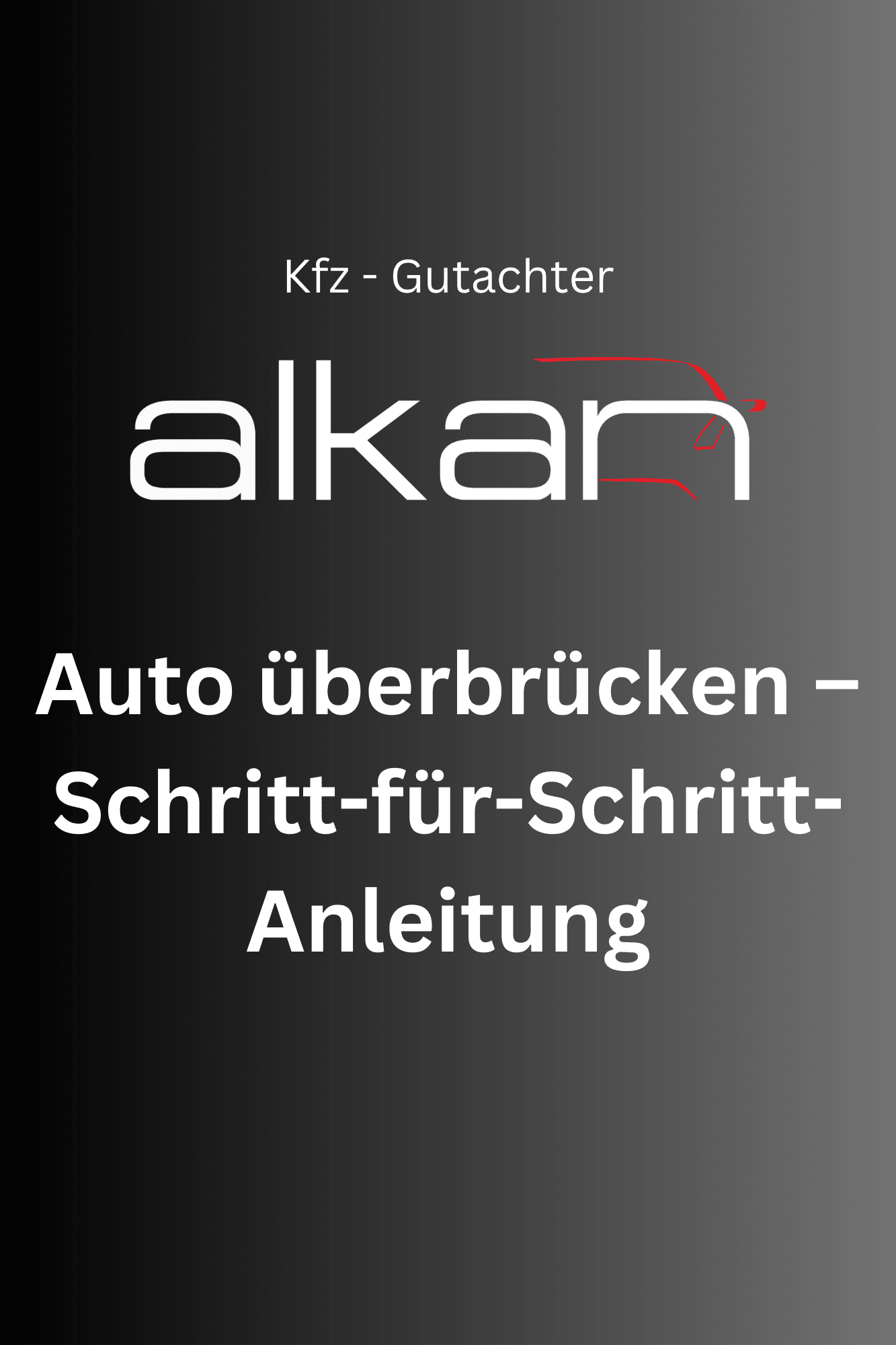 Auto überbrücken – Schritt-für-Schritt-Anleitung